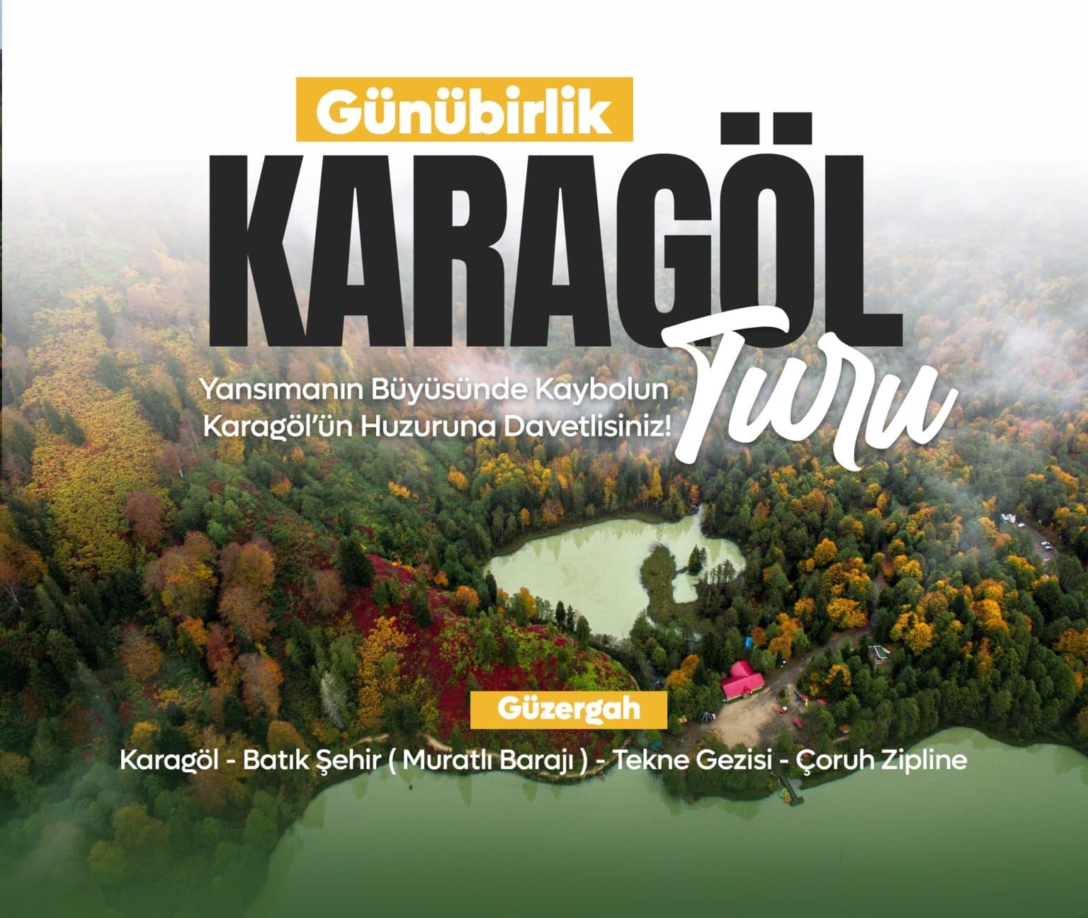 KARAGÖL TURU