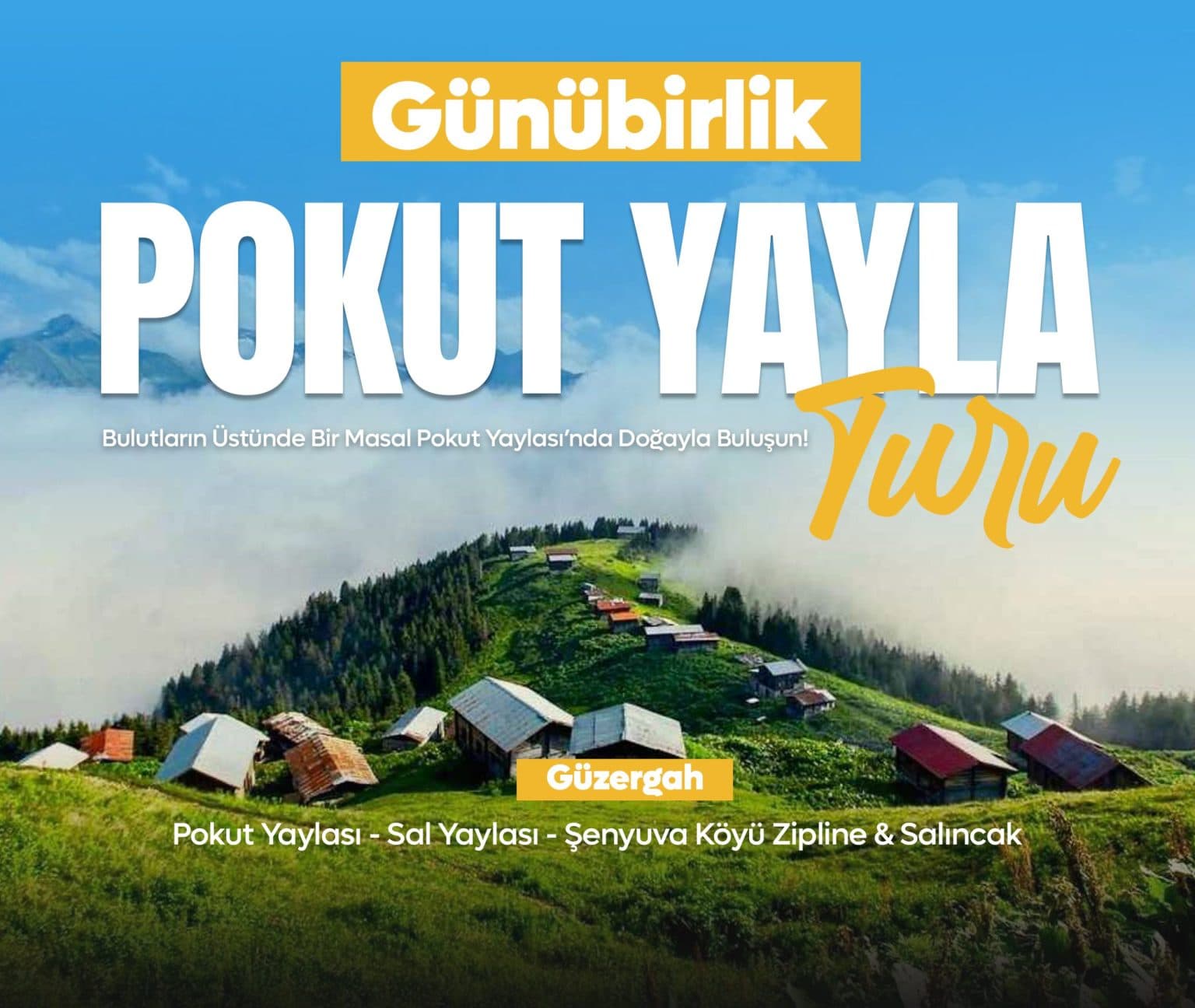 POKUT YAYLASI TURU